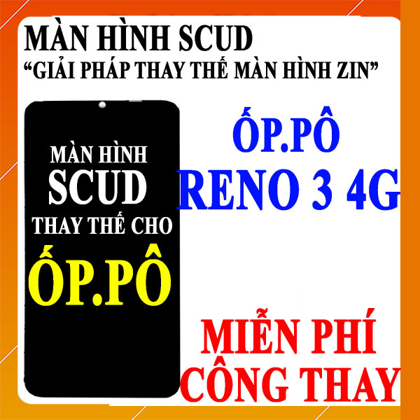 Màn hình Scud cho Oppo Reno 3 4G